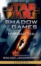 [Star Wars 000] • [Shadow Games 01] • Im Schatten